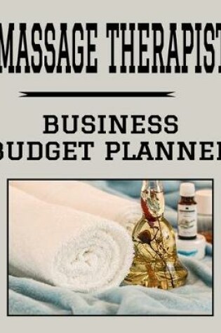 Cover of Massage Therapist Business Budget Planner