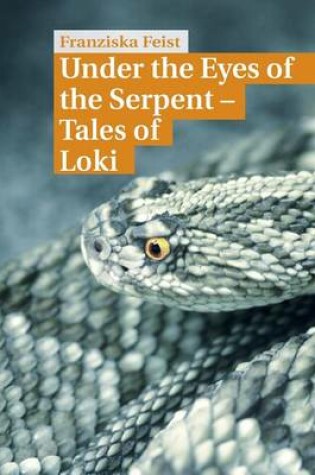 Cover of Under the Eyes of the Serpent