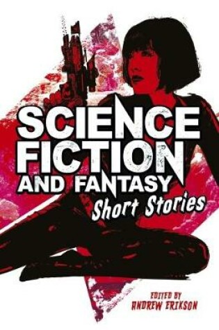 Cover of Science Fiction & Fantasy Short Stories