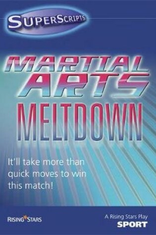 Cover of Superscripts Sport: Martial Arts Meltdown