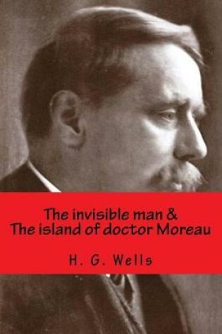 Cover of The Invisible Man & the Island of Doctor Moreau