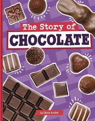 Cover of The Story of Chocolate