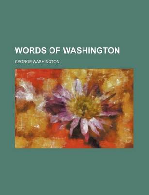 Book cover for Words of Washington
