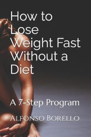 Cover of How to Lose Weight Fast Without a Diet