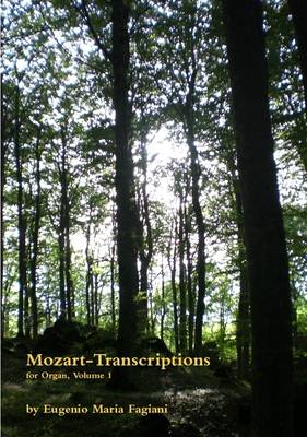 Book cover for Mozart Transcriptions for Organ, Volume 1