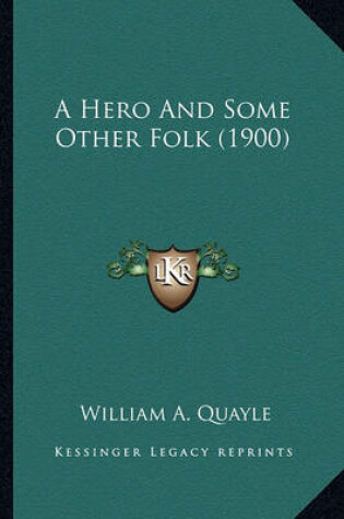Cover of A Hero and Some Other Folk (1900) a Hero and Some Other Folk (1900)