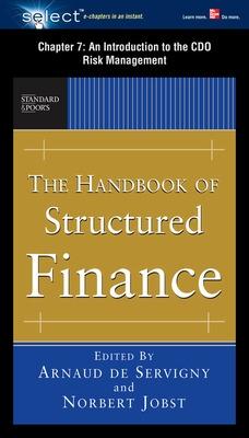 Book cover for The Handbook of Structured Finance, Chapter 7 - An Introduction to the CDO Risk Management