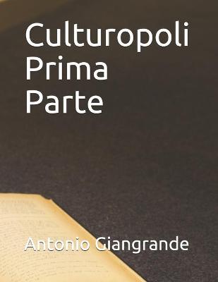 Cover of Culturopoli Prima Parte