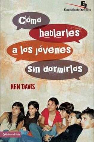 Cover of Cómo Hablarles a Los Jóvenes Sin Dormirlos