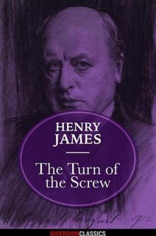 Cover of The Turn of the Screw (Diversion Classics)