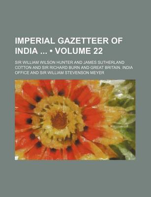 Book cover for Imperial Gazetteer of India (Volume 22)