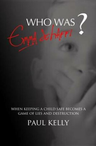 Cover of Who Was Emma Schaffi?