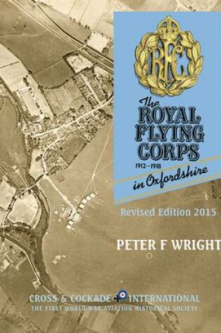 Cover of The Royal Flying Corps in Oxfordshire 1912-1918