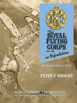 Book cover for The Royal Flying Corps in Oxfordshire 1912-1918