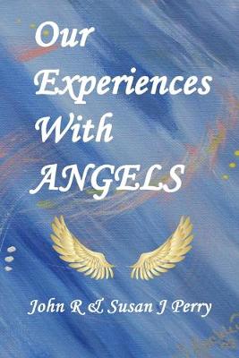 Book cover for Our Experiences With ANGELS