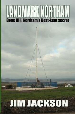 Cover of LANDMARK NORTHAM - Bone Hill