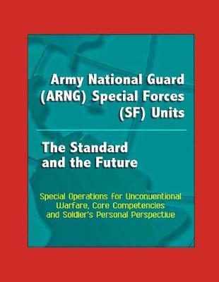 Book cover for Army National Guard (ARNG) Special Forces (SF) Units