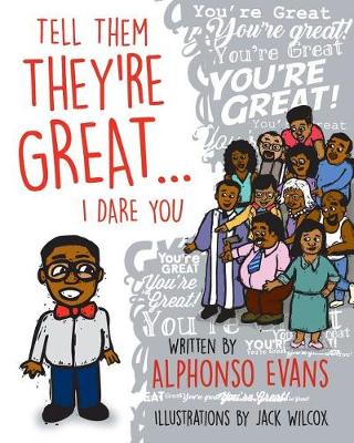 Book cover for Tell Them They're Great...I Dare You