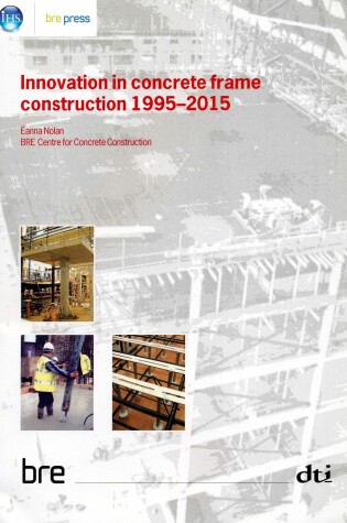 Cover of Innovation in Concrete Frame Construction 1995-2015