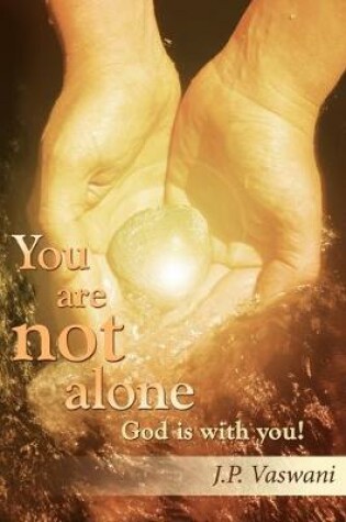 Cover of You are Not Alone God is with You!