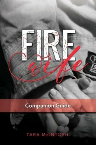 Cover of Fire Wife Companion Guide