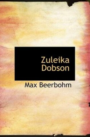 Cover of Zuleika Dobson