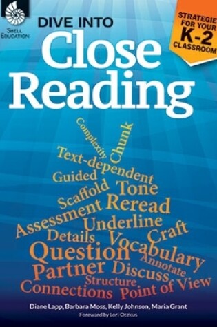 Cover of Dive into Close Reading: Strategies for Your K-2 Classroom