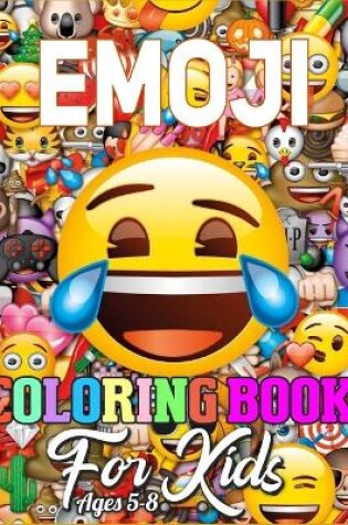 Cover of Emoji coloring book for kids ages 5-8