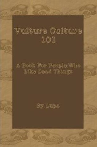 Cover of Vulture Culture 101
