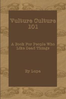 Book cover for Vulture Culture 101