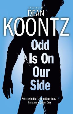 Book cover for Odd is on Our Side (Odd Thomas graphic novel)