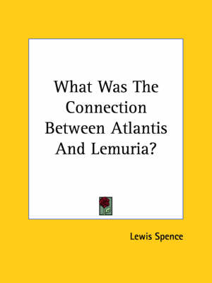 Book cover for What Was the Connection Between Atlantis and Lemuria?