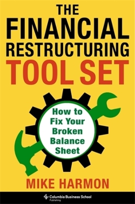 Book cover for The Financial Restructuring Tool Set