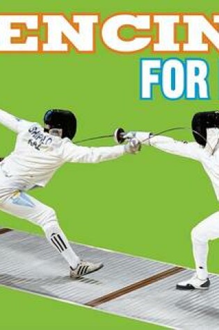Cover of Fencing for Fun!