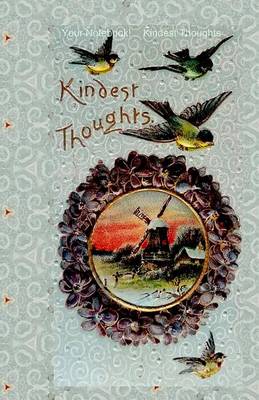 Cover of Your Notebook! Kindest Thoughts