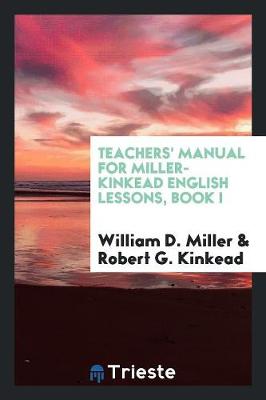 Book cover for Teachers' Manual for Miller-Kinkead English Lessons, Book I