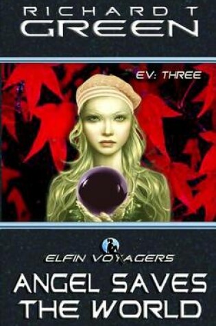 Cover of Elfin Voyagers Book 3