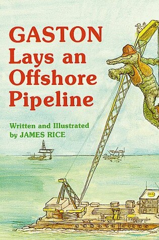 Cover of Gaston(r) Lays an Offshore Pipeline