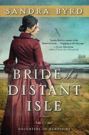Cover of The Daughters of Hampshire: Bride of a Distant Isle: A Novel