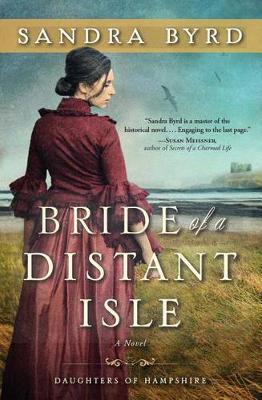 Book cover for The Daughters of Hampshire: Bride of a Distant Isle: A Novel