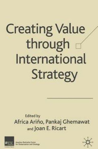Cover of Creating Value Through International Strategy