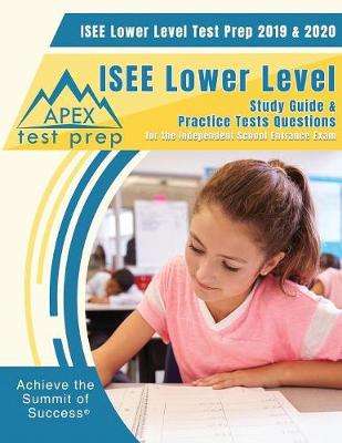 Book cover for ISEE Lower Level Test Prep 2019 & 2020