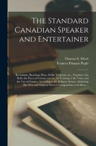 Cover of The Standard Canadian Speaker and Entertainer [microform]