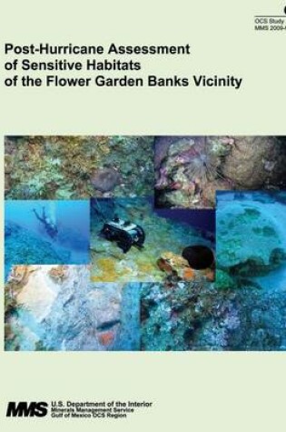 Cover of Post-Hurricane Assessment of Sensitive Habitats of the Flower Garden Banks Vicinity