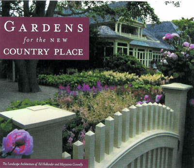 Book cover for Gardens for the New Country Place