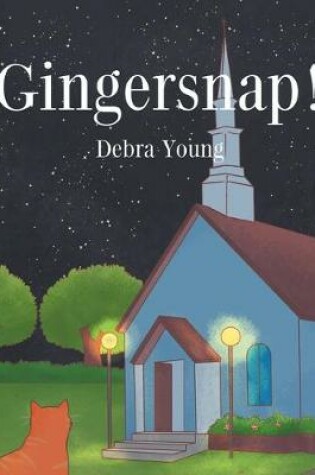 Cover of Gingersnap!