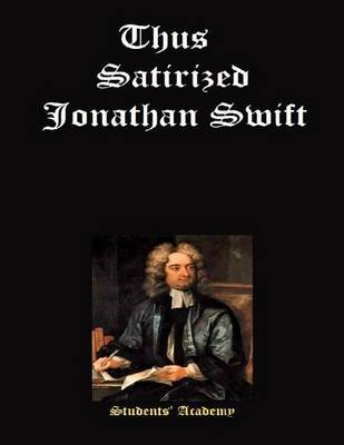 Book cover for Thus Satirized Jonathan Swift