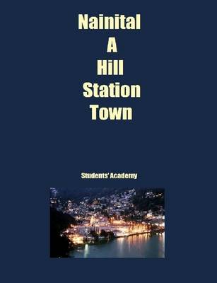 Book cover for Nainital-A Hill Station Town