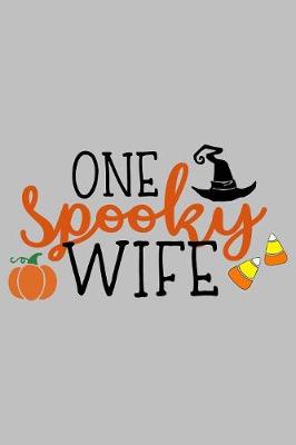 Book cover for One Spooky wife