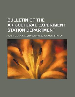 Book cover for Bulletin of the Aricultural Experiment Station Department